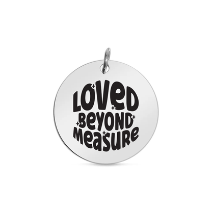 Loved Beyond Measure Engraved Disc