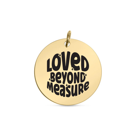 Loved Beyond Measure Engraved Disc