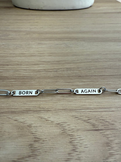 BORN AGAIN Identity Paperclip Bracelet